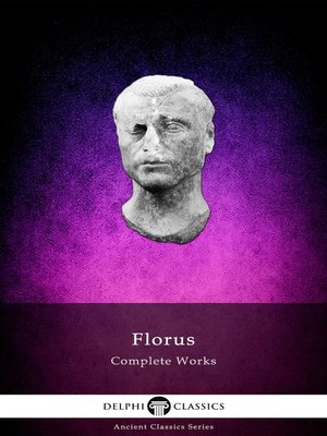 cover image of Delphi Complete Works of Florus (Illustrated)